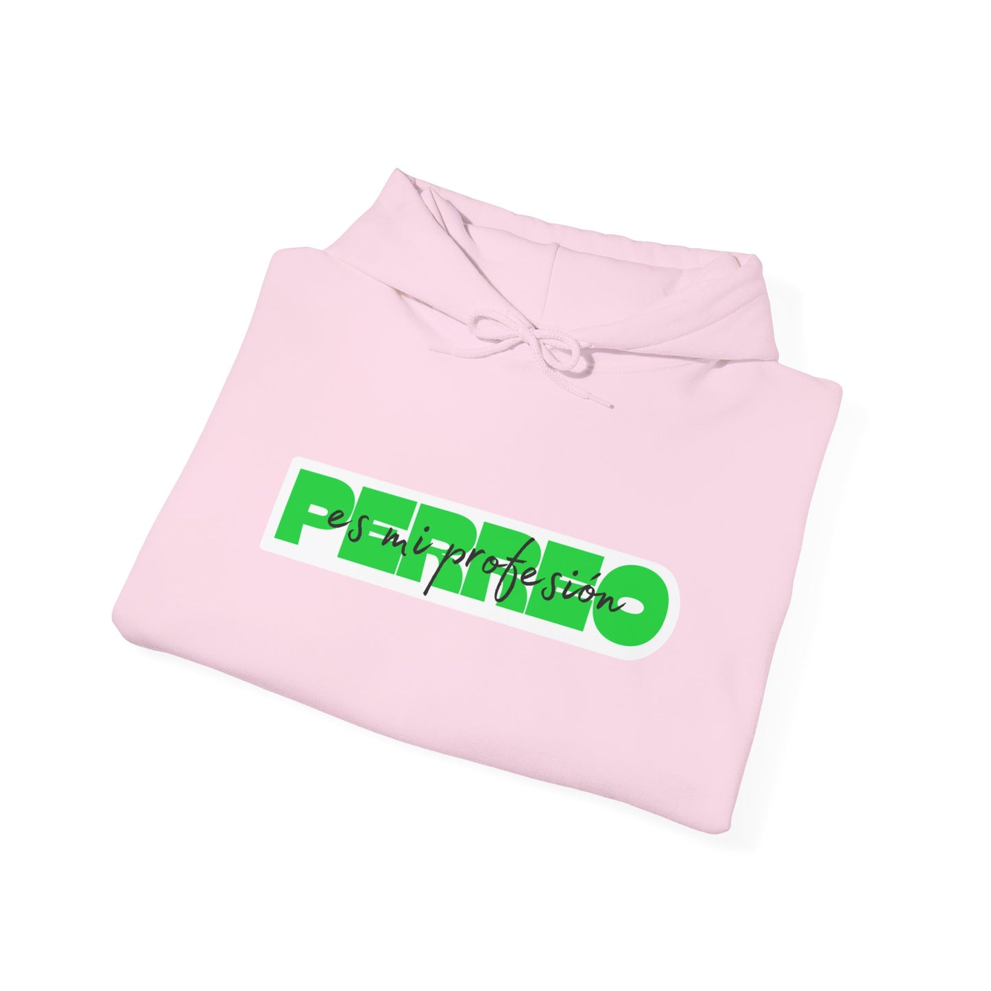 Perreo Es Mi Profesion - Green Hooded Sweatshirt