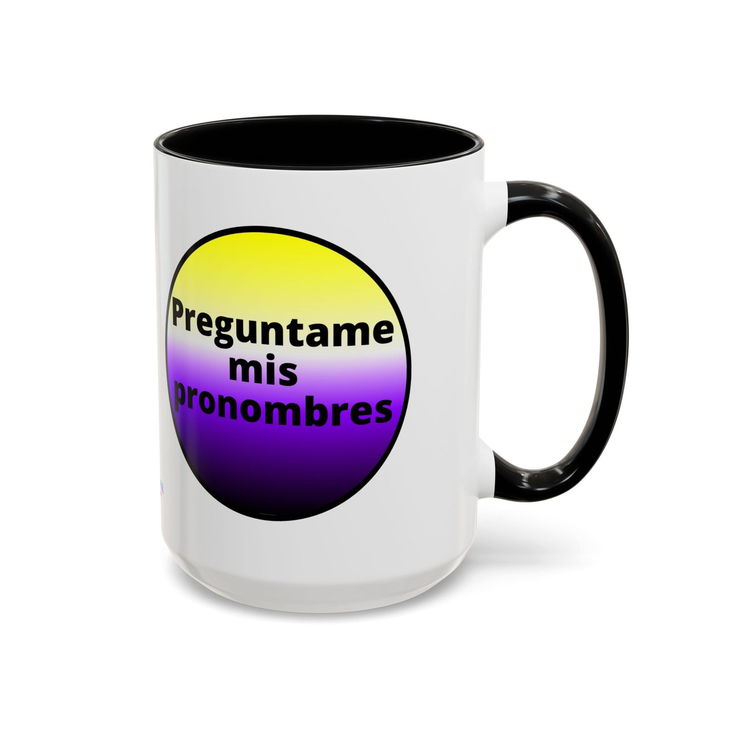 Preguntame mis Pronombres NonBinary Coffee Mug