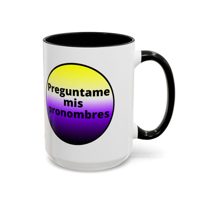 Preguntame mis Pronombres NonBinary Coffee Mug