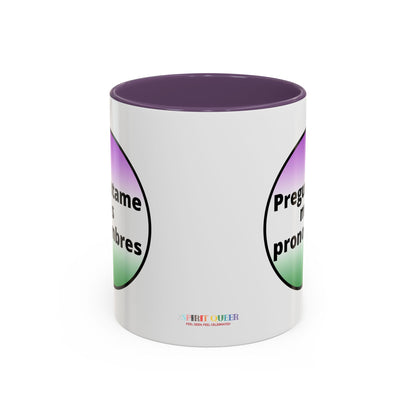 Preguntame mis Pronombres  Gender Non Conforming Coffee Mug