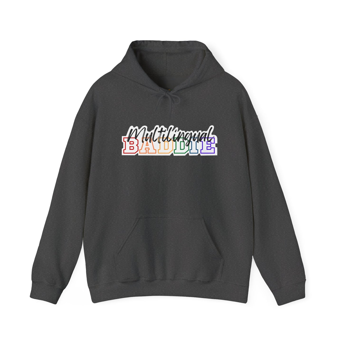 Multilingual Baddie Hooded Sweatshirt