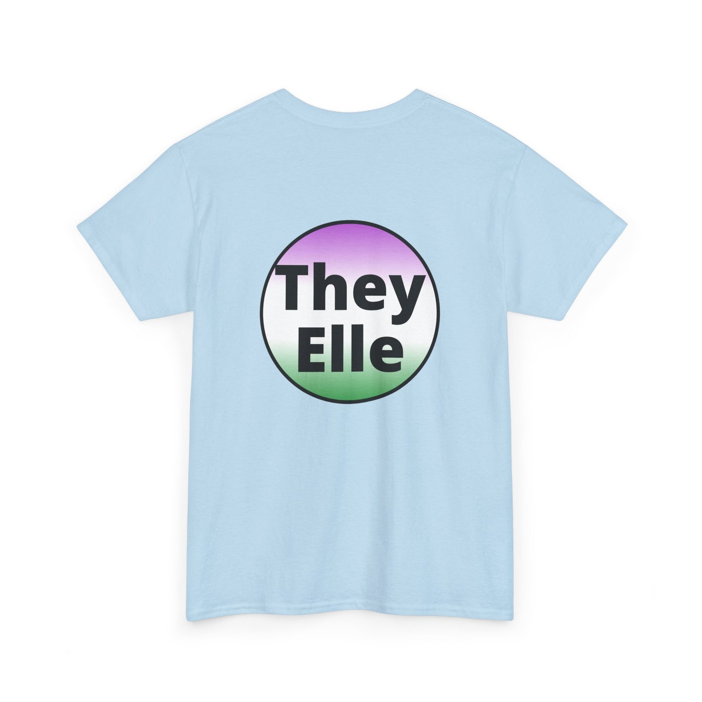 They / Elle GNC Heavy Cotton Tee