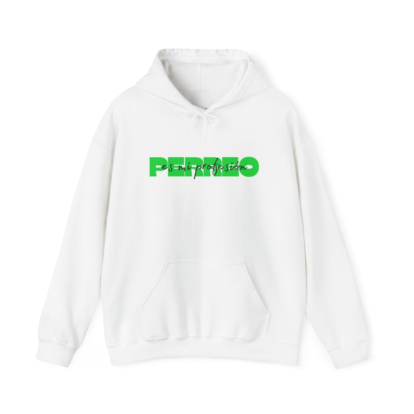 Perreo Es Mi Profesion - Green Hooded Sweatshirt