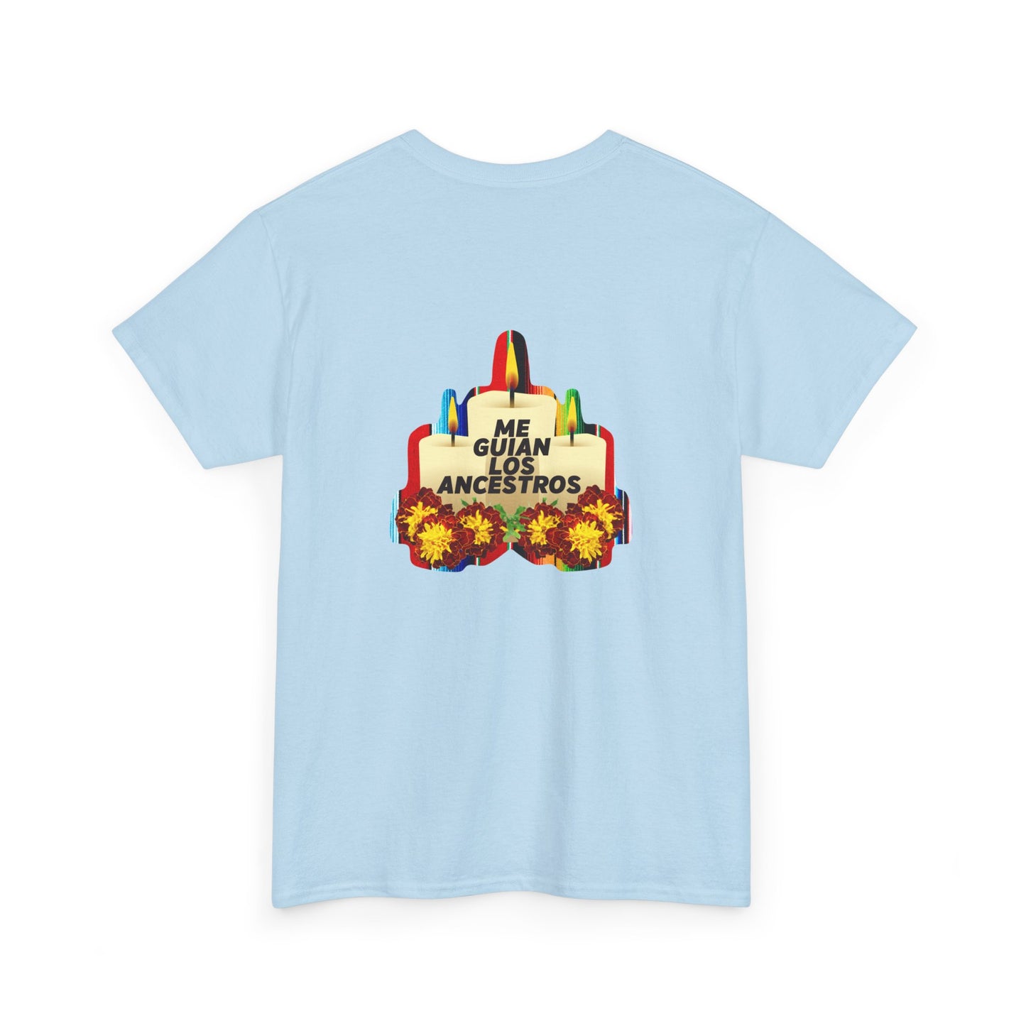 Me Guian Los Ancestros Unisex Heavy Cotton Tee