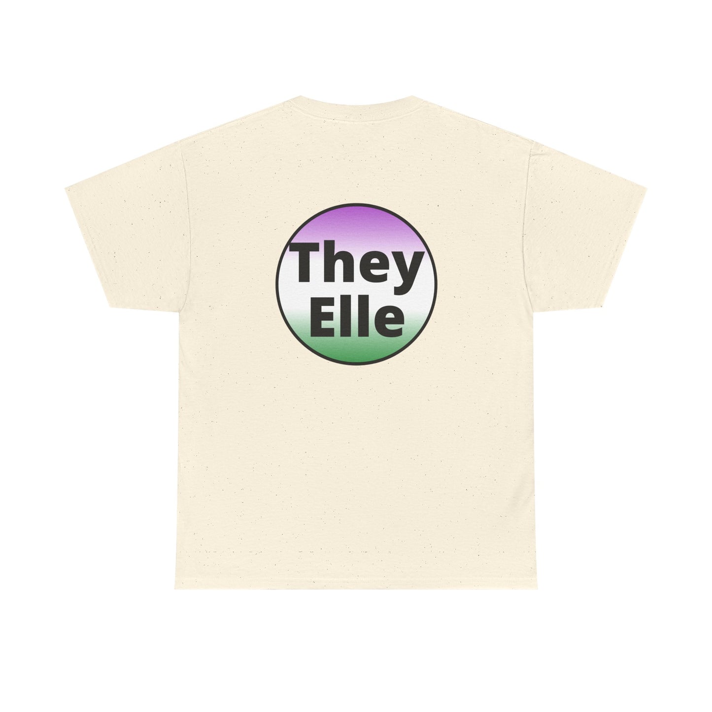 They / Elle GNC Heavy Cotton Tee