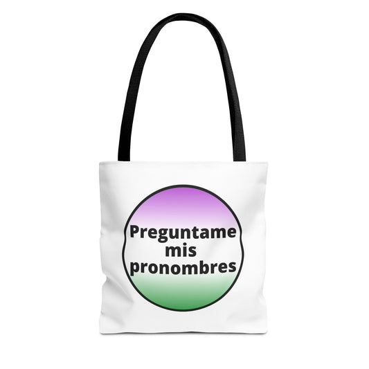 Preguntame mis Pronombres Gender NonConforming Tote Bag