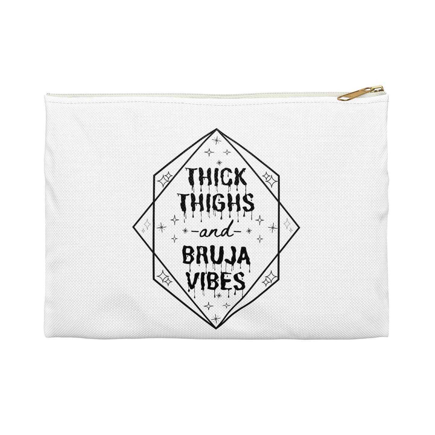 Thick Thighs Bruja Vibes Accessory Pouch