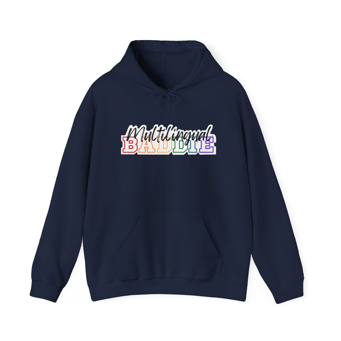 Multilingual Baddie Hooded Sweatshirt