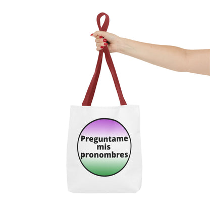 Preguntame mis Pronombres Gender NonConforming Tote Bag