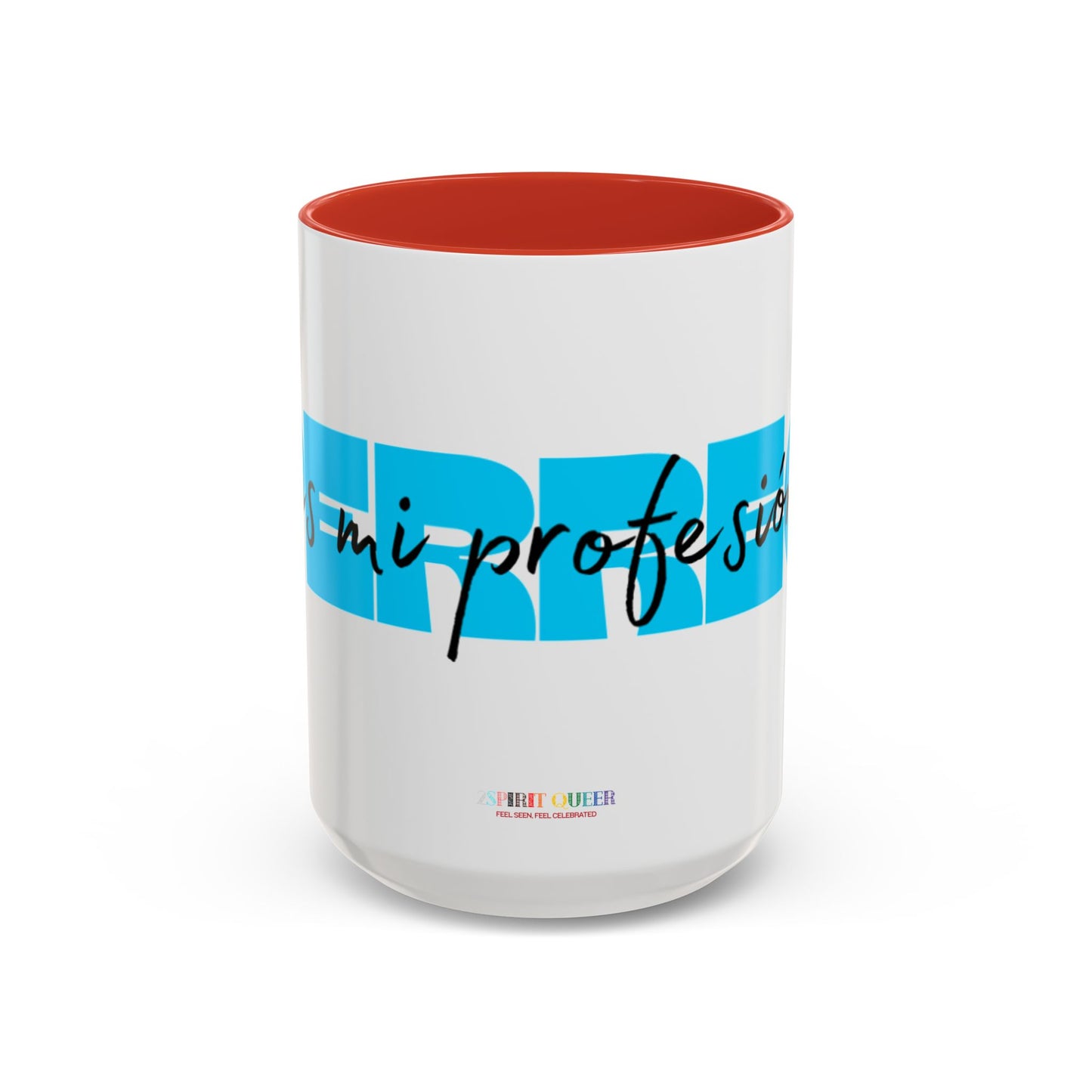 Perreo Es Mi Profesion Blue Accent Coffee Mug