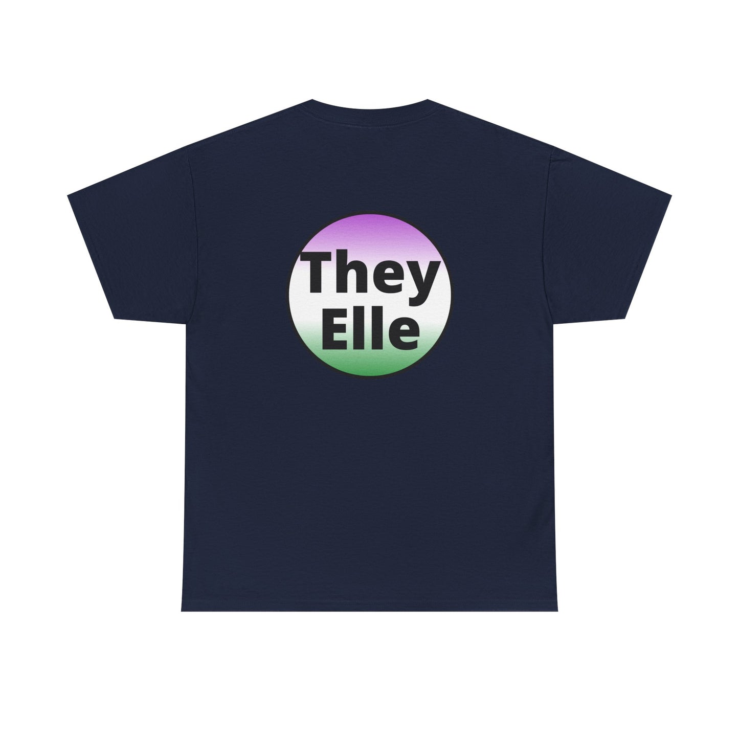 They / Elle GNC Heavy Cotton Tee