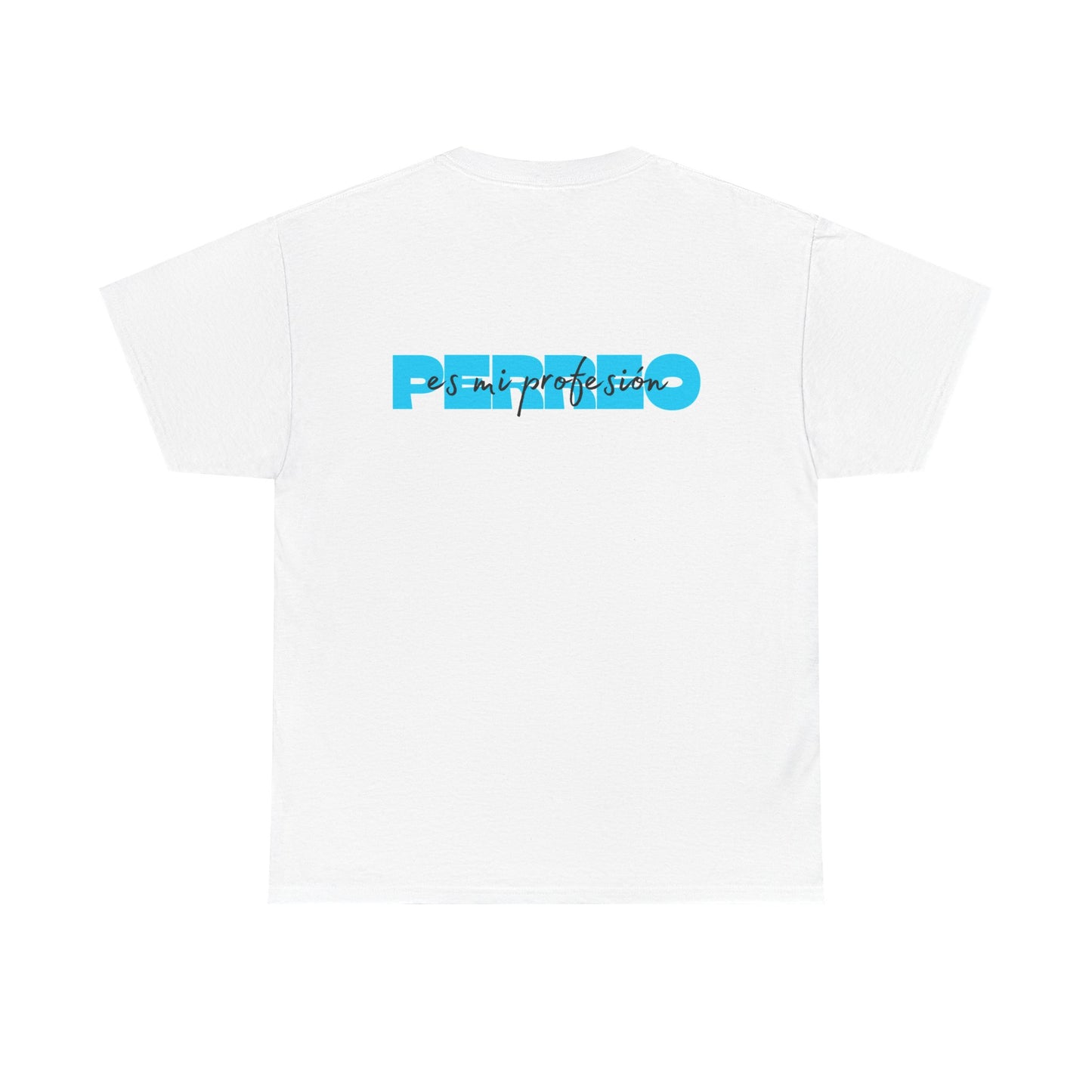 Perreo Es Mi Profesion - Blue Heavy Cotton Tee
