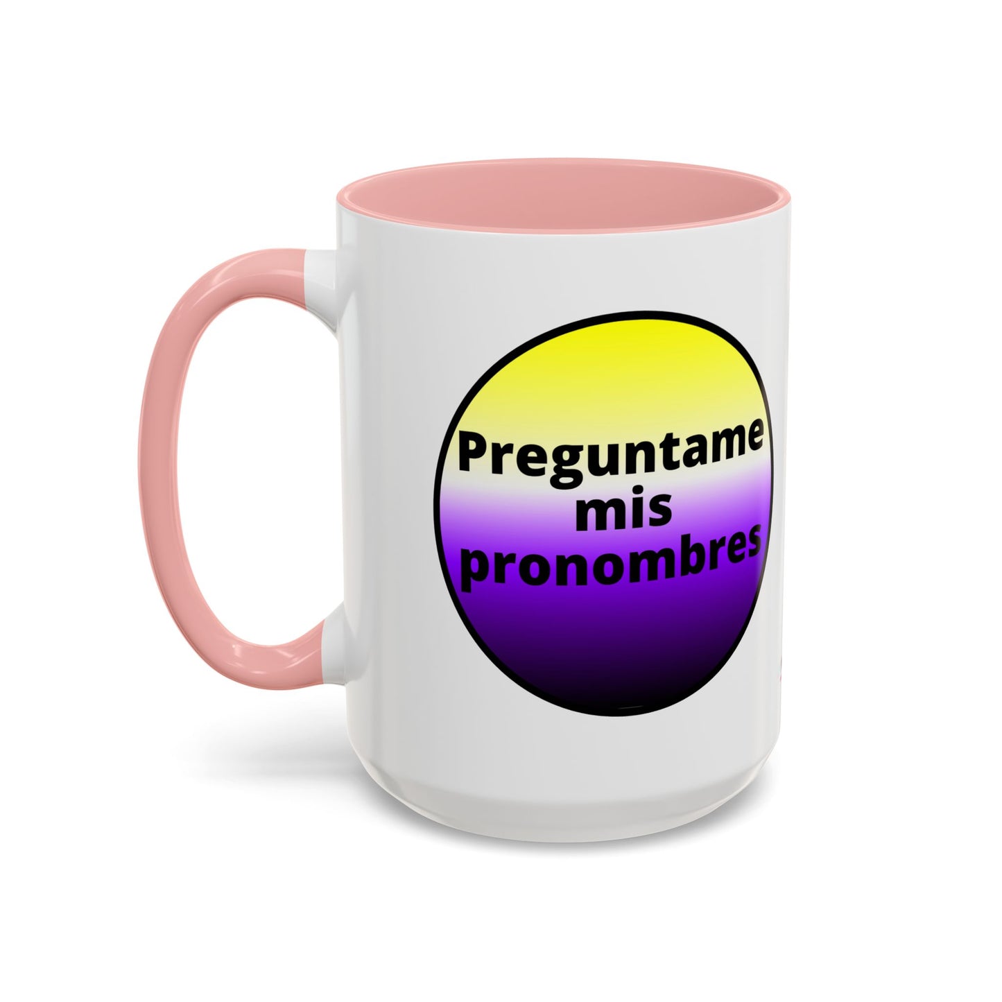 Preguntame mis Pronombres NonBinary Coffee Mug