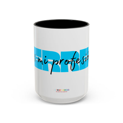 Perreo Es Mi Profesion Blue Accent Coffee Mug