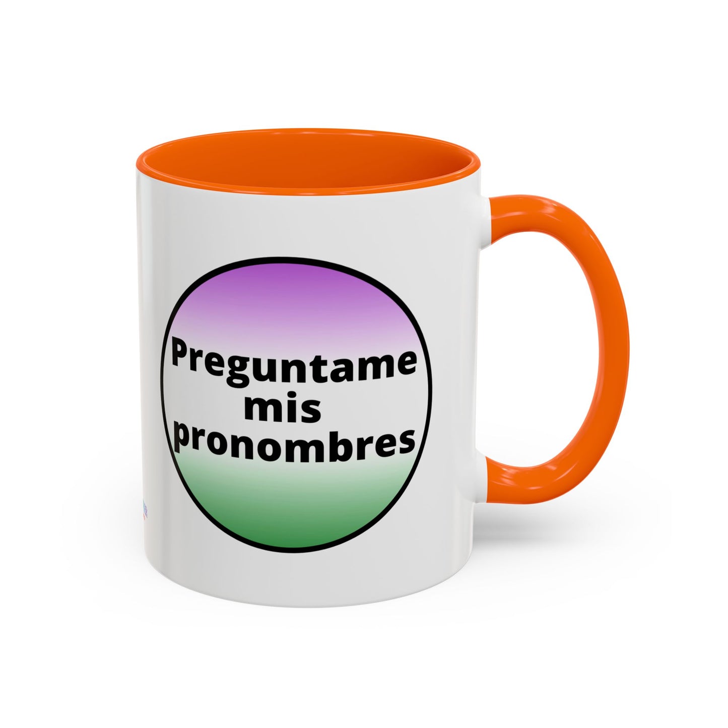 Preguntame mis Pronombres  Gender Non Conforming Coffee Mug