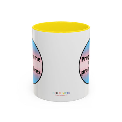 Preguntame mis Pronombres Trans Coffee Mug