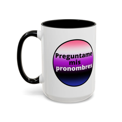 Preguntame mis Pronombres GenderFluid  Coffee Mug