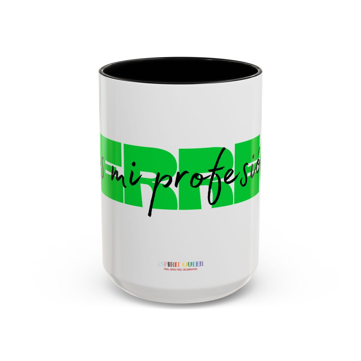 Perreo Es Mi Profesion Green Coffee Mug