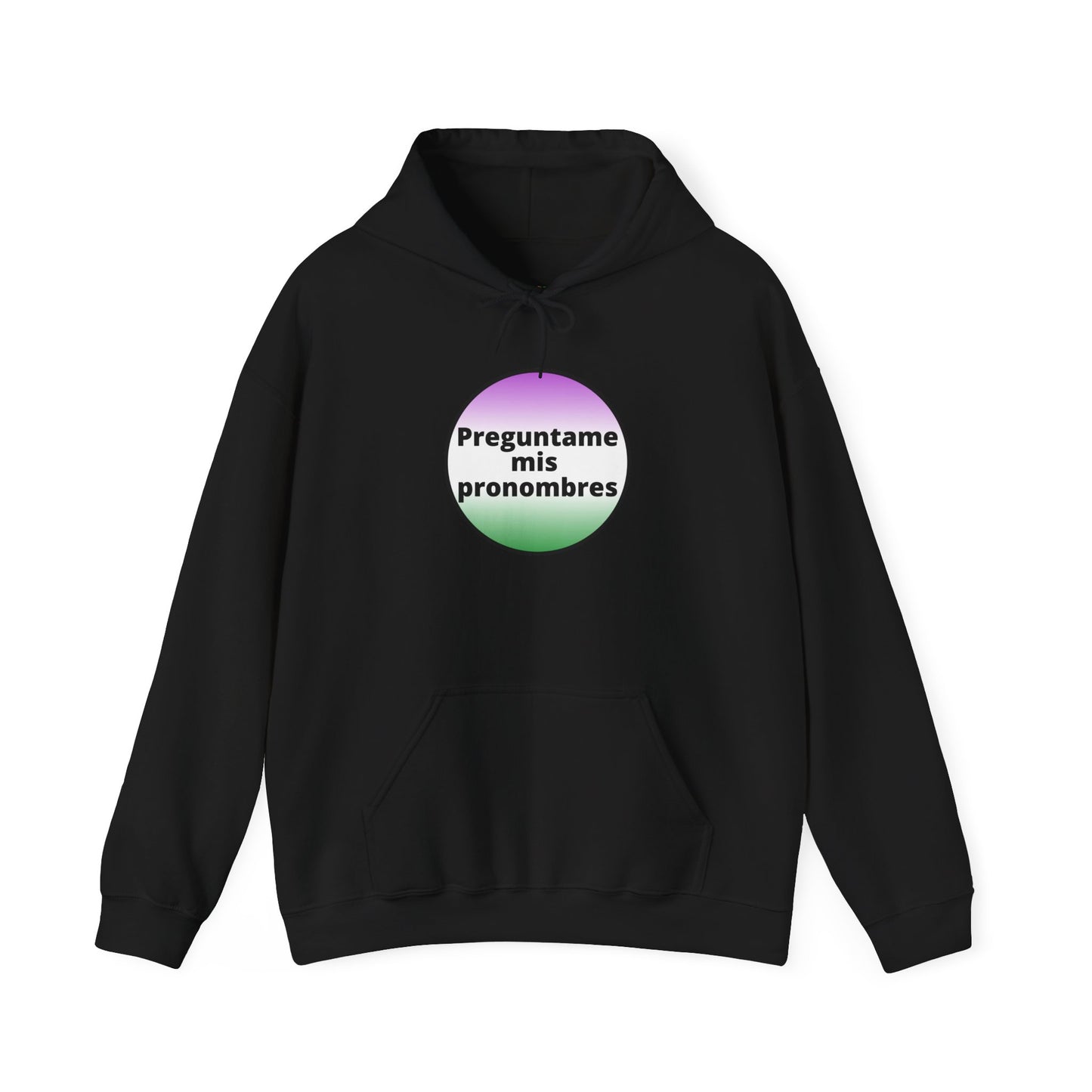 Preguntame mis Pronombres Gender Non-Conforming Hooded Sweatshirt