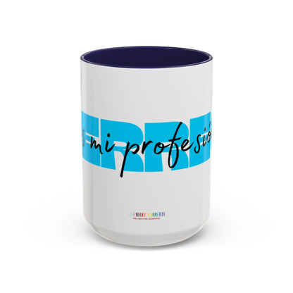 Perreo Es Mi Profesion Blue Accent Coffee Mug