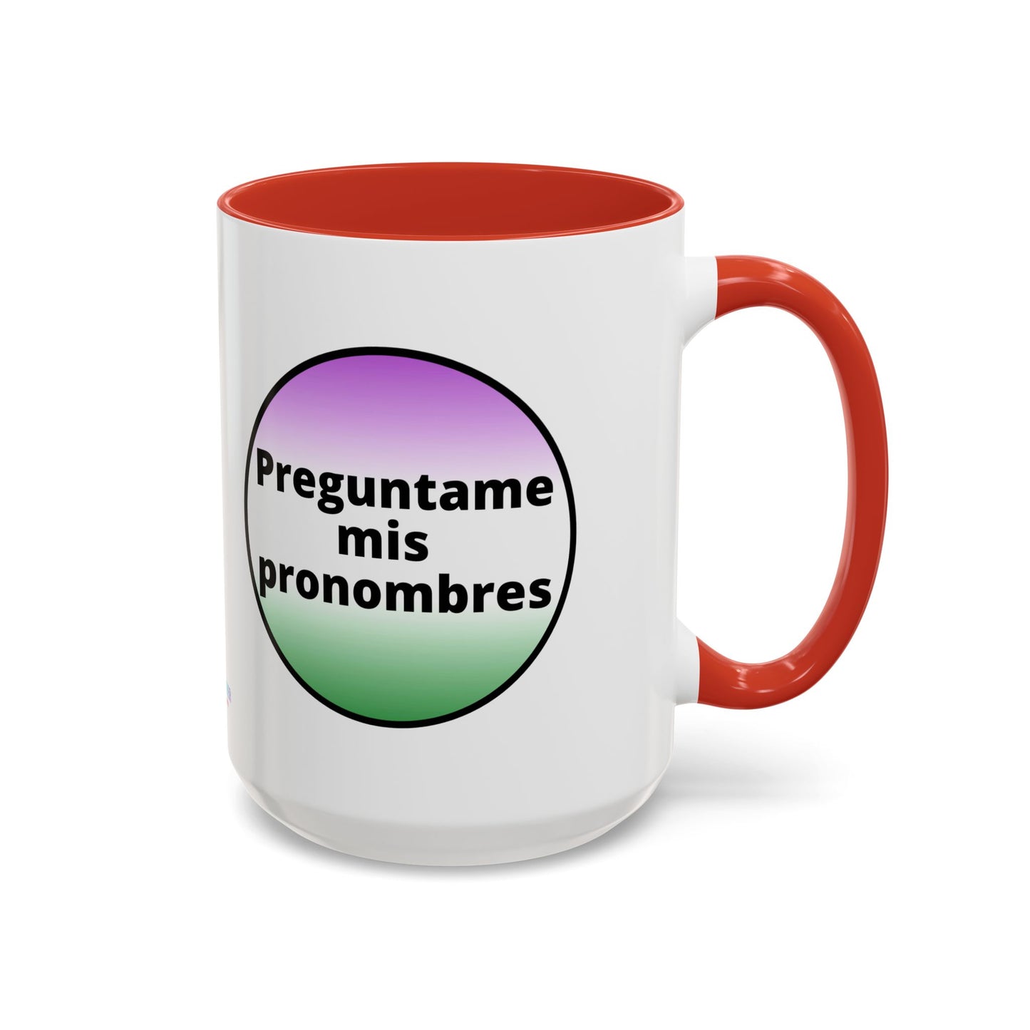 Preguntame mis Pronombres  Gender Non Conforming Coffee Mug