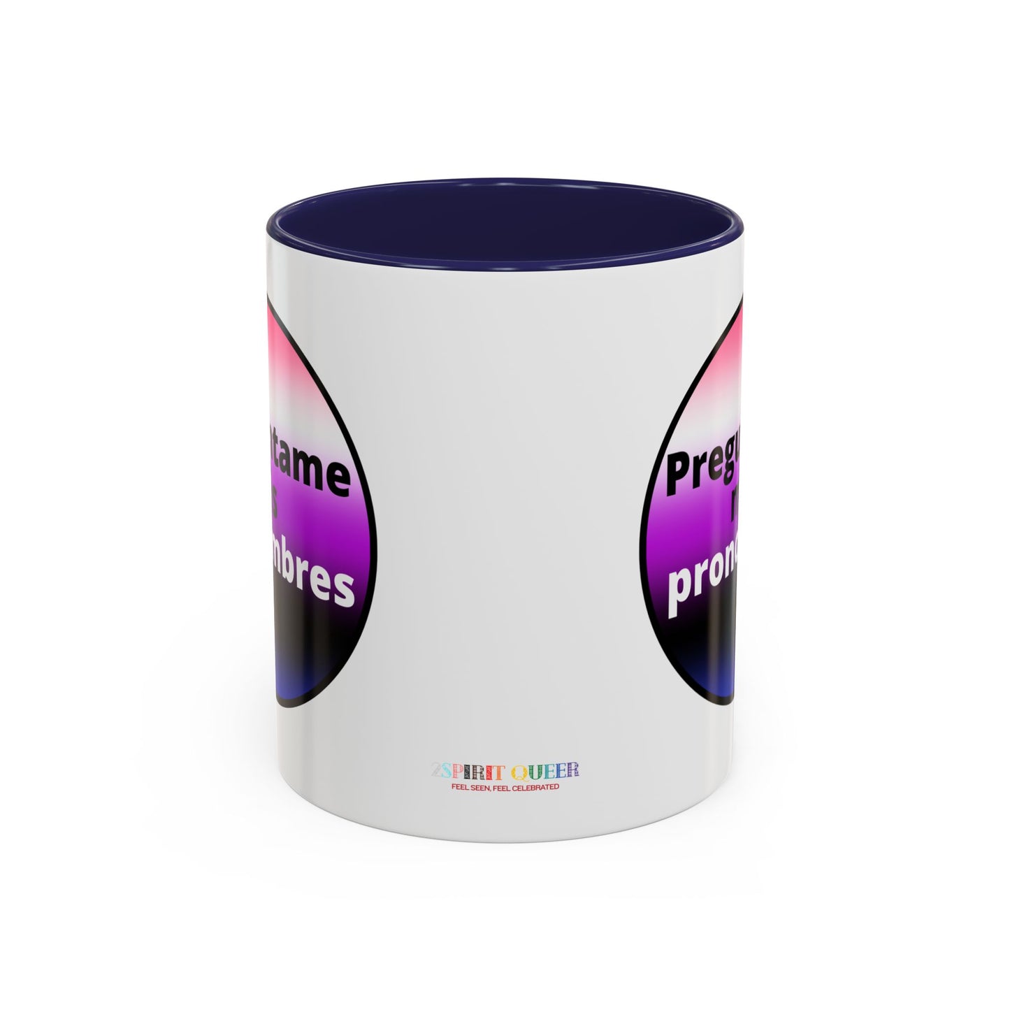 Preguntame mis Pronombres GenderFluid  Coffee Mug