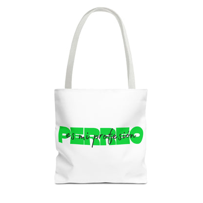 Perreo Es Mi Profesion Green Tote Bag