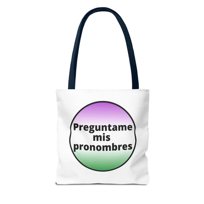 Preguntame mis Pronombres Gender NonConforming Tote Bag