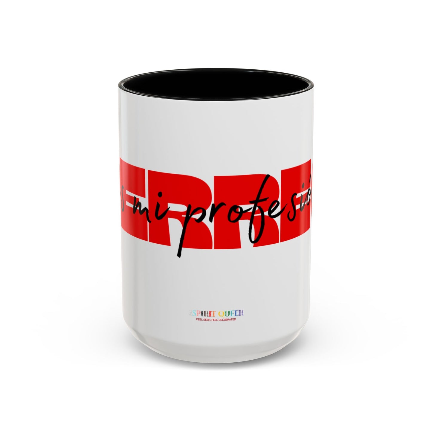 Perreo Es Mi Profesion Red Coffee Mug