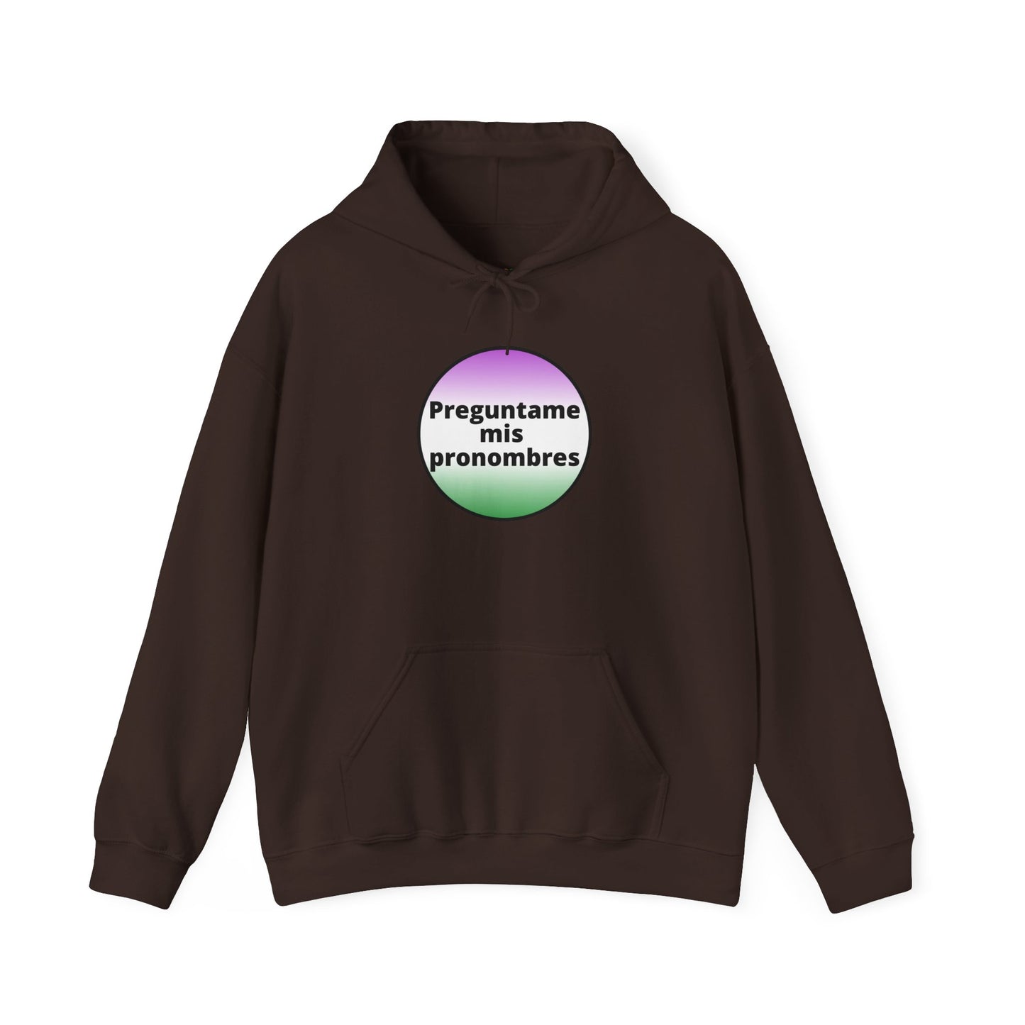 Preguntame mis Pronombres Gender Non-Conforming Hooded Sweatshirt