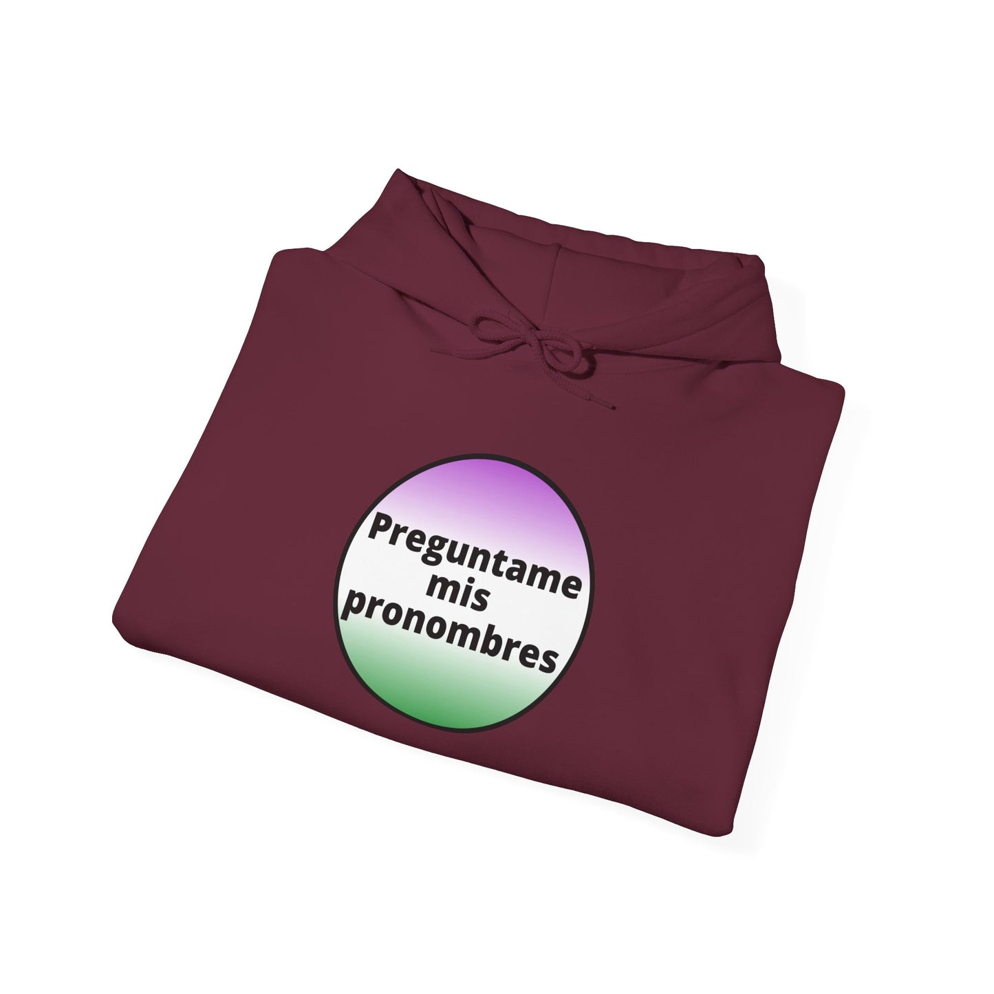 Preguntame mis Pronombres Gender Non-Conforming Hooded Sweatshirt