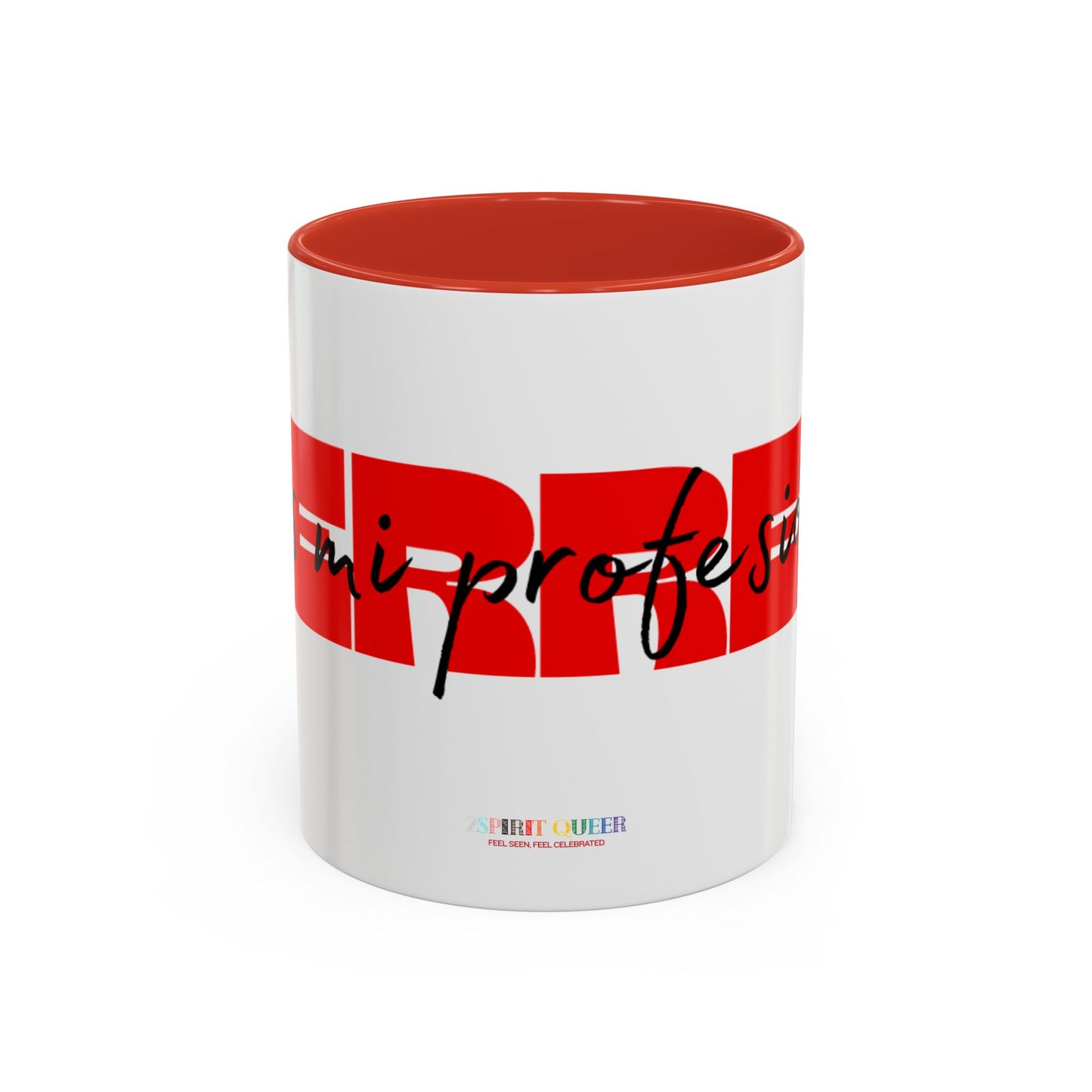 Perreo Es Mi Profesion Red Coffee Mug
