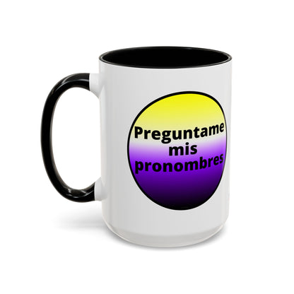 Preguntame mis Pronombres NonBinary Coffee Mug