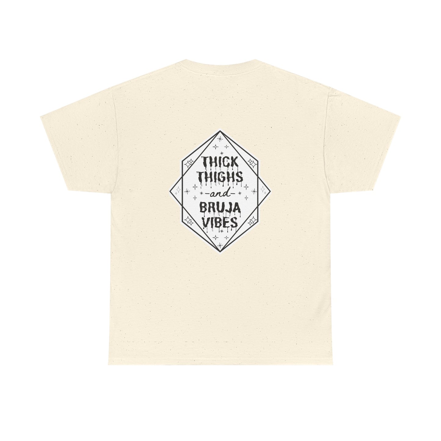 Thick Thighs Bruja Vibes Heavy Cotton Tee