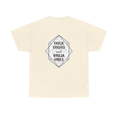 Thick Thighs Bruja Vibes Heavy Cotton Tee