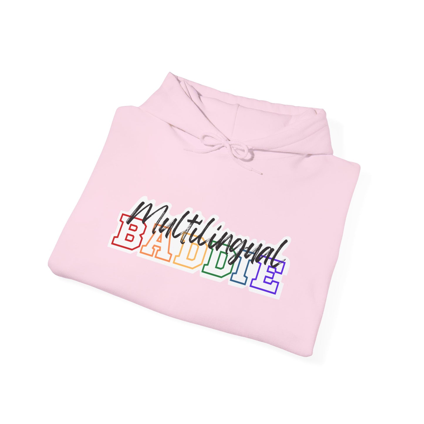 Multilingual Baddie Hooded Sweatshirt