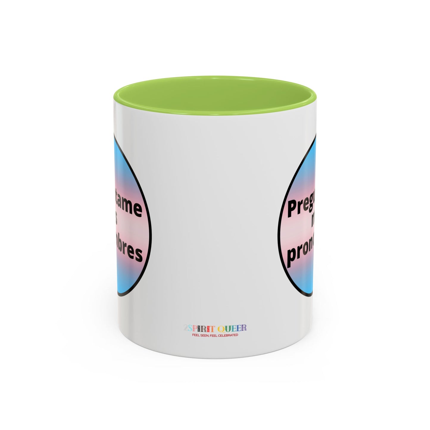Preguntame mis Pronombres Trans Coffee Mug