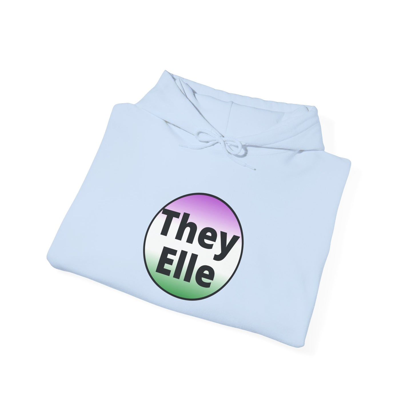 They/Elle Gender NonConforming Hooded Sweatshirt