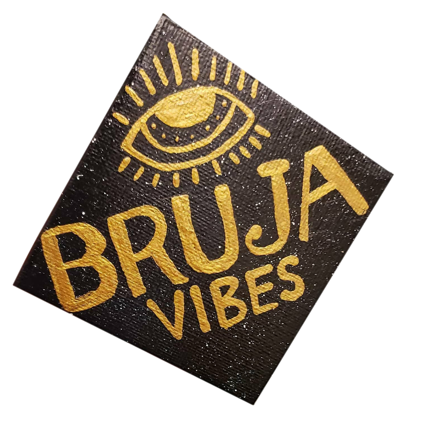 Bruja Vibes 2x2 in Canvas